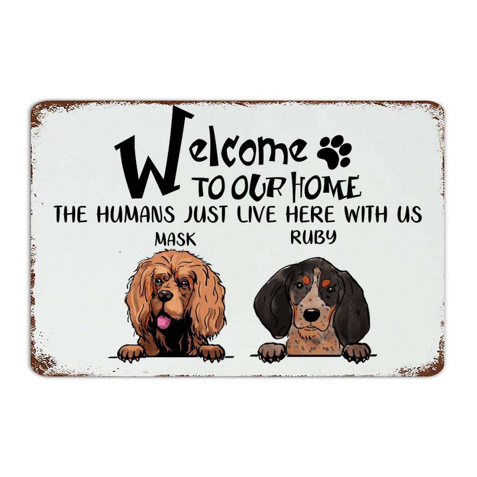 Plaque en métal rétro humoristique Welcome to Our Home cadeau idéal passionnés d animaux
