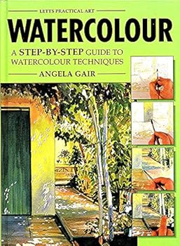 Hardcover Watercolour: A Step-by-step Guide to Watercolour Techniques (Practical Art) Book