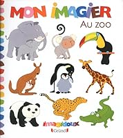 Mon Imagier - Au zoo 2324012472 Book Cover