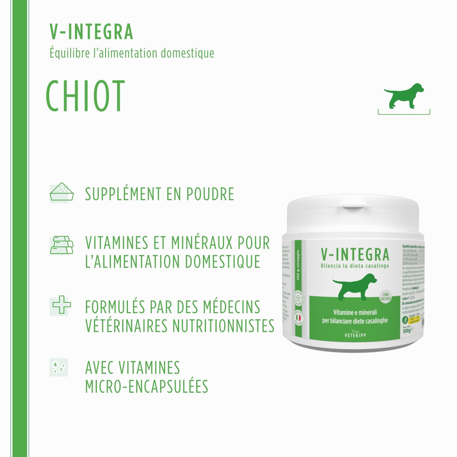 V-INTEGRA Chiot - Supplément Complet Riche en vitamines et minéraux pour la Ration ménagère et Barf des Chiots - 500 g - Produit en Italie