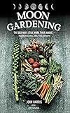 Moon Gardening