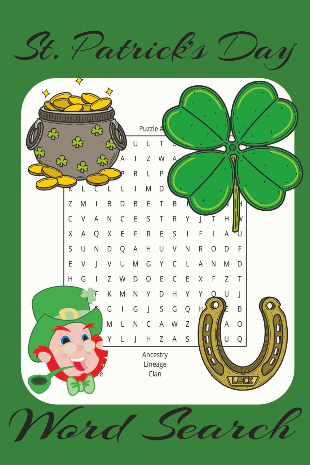 St. Patrick's Day Word Search Puzzle Book: Word Search Puzzle Book for all ages for St. Patrick's Day. 6"x9" 100 pages