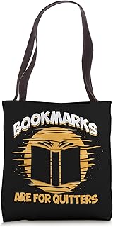 Bookmarks Are For Quitters Book Nerd Reding Tote Bag