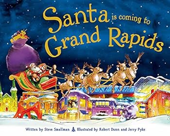 Hardcover Santa Is Coming to Grand Rapids Book