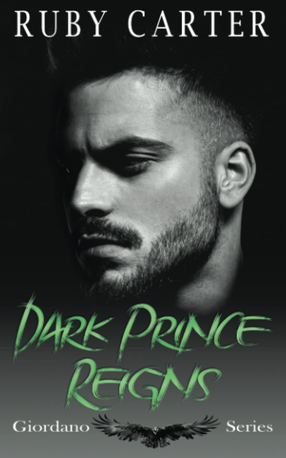 Dark Prince Reigns: Giordano Series: 1