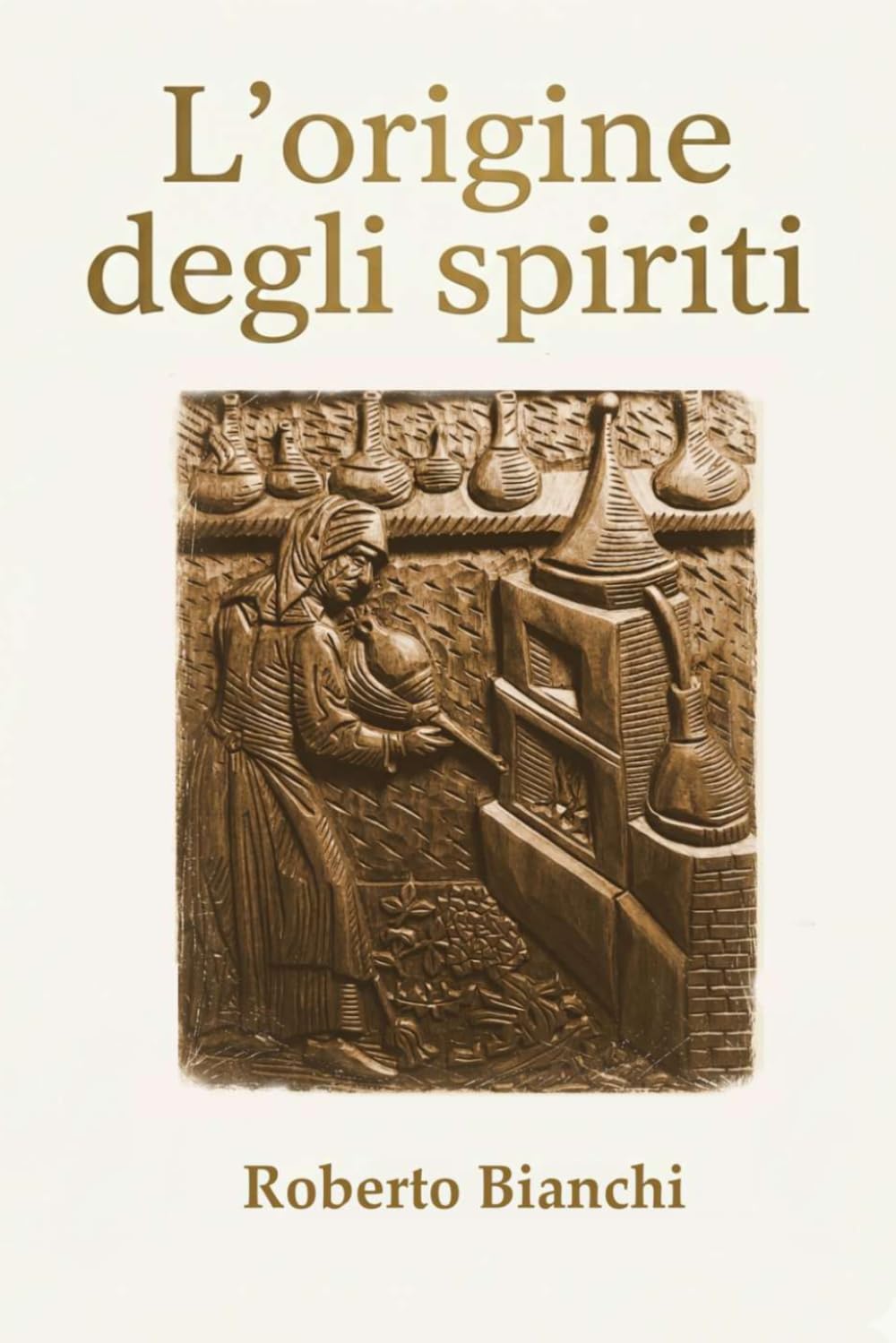 L'origine degli spiriti: Storia e cultura delle bevande alcoliche