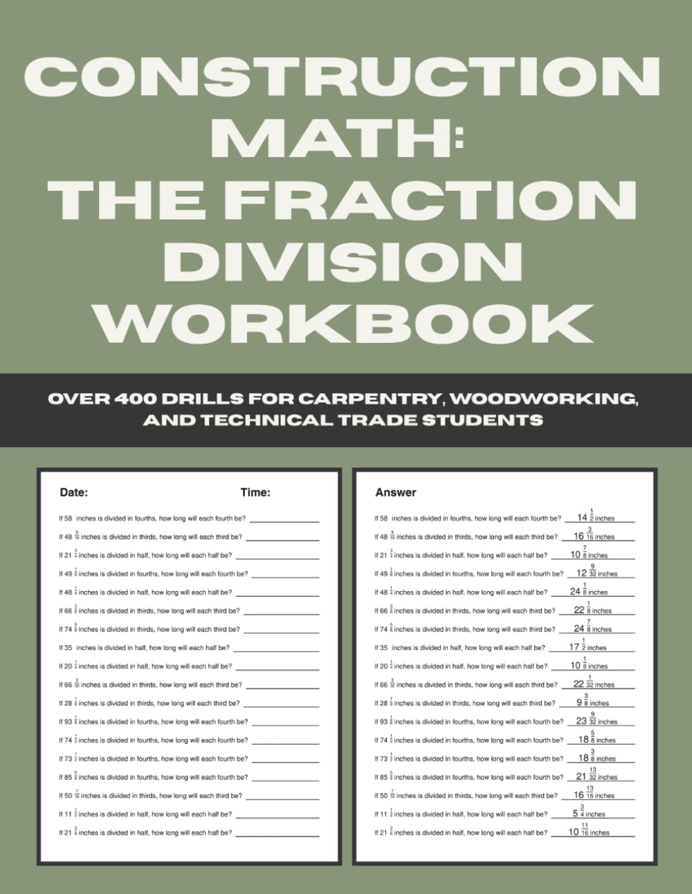 Construction Math: The Fraction Division Workbook - Over 400 Drills for Carpentry, Woodworking, and Technical Trade Students