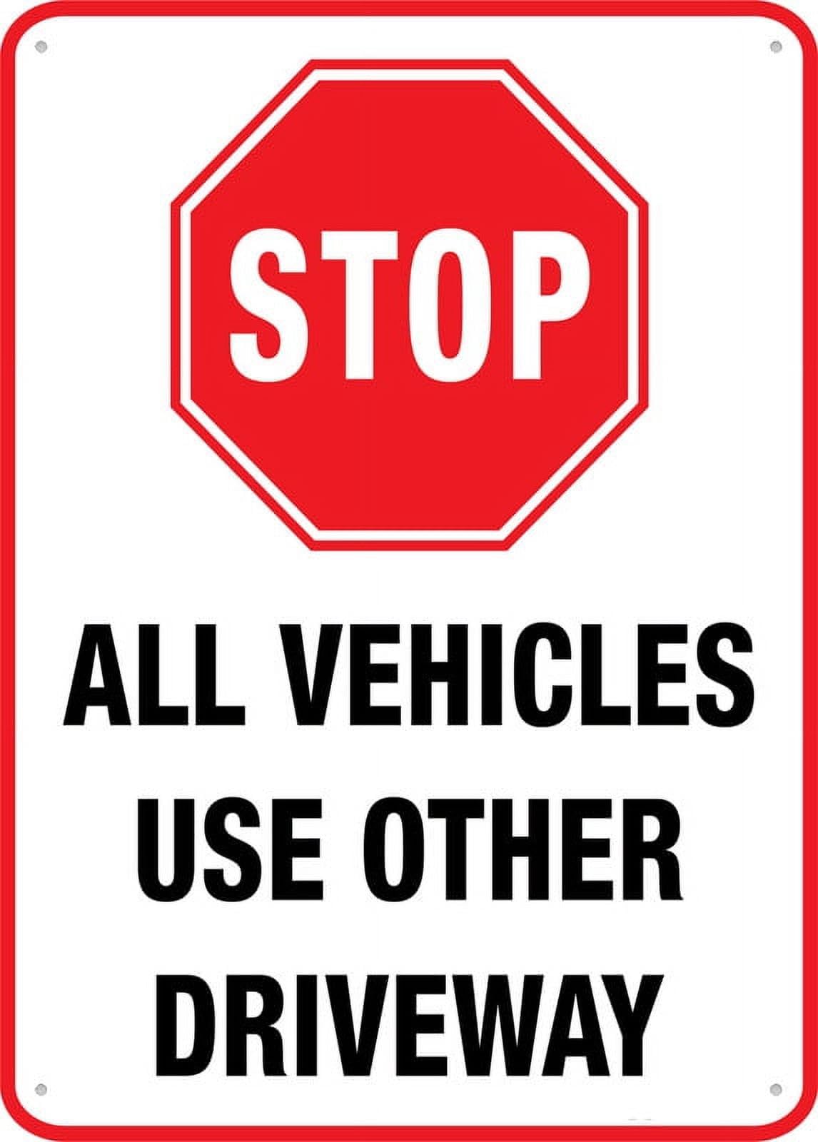 peiyeety Stop All Vehicles Use Other Driveway for House 12x16 Inches Yard Sign, Premium Aluminum, Sun-Proof, Rust-Free