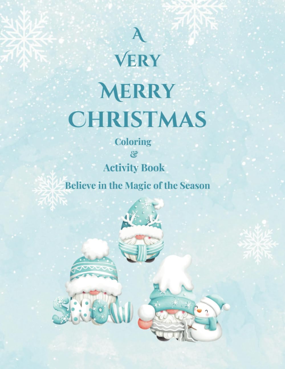 A Very Merry Gnome Christmas: Coloring & Activity Book