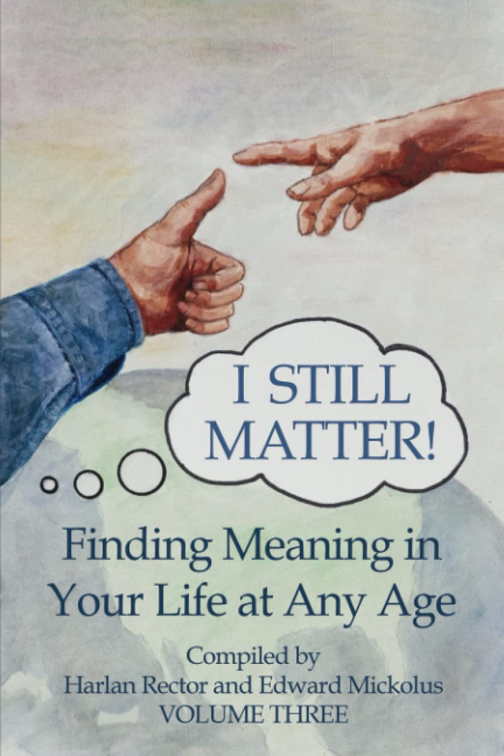 I Still Matter: Finding Meaning in Your Life at Any Age