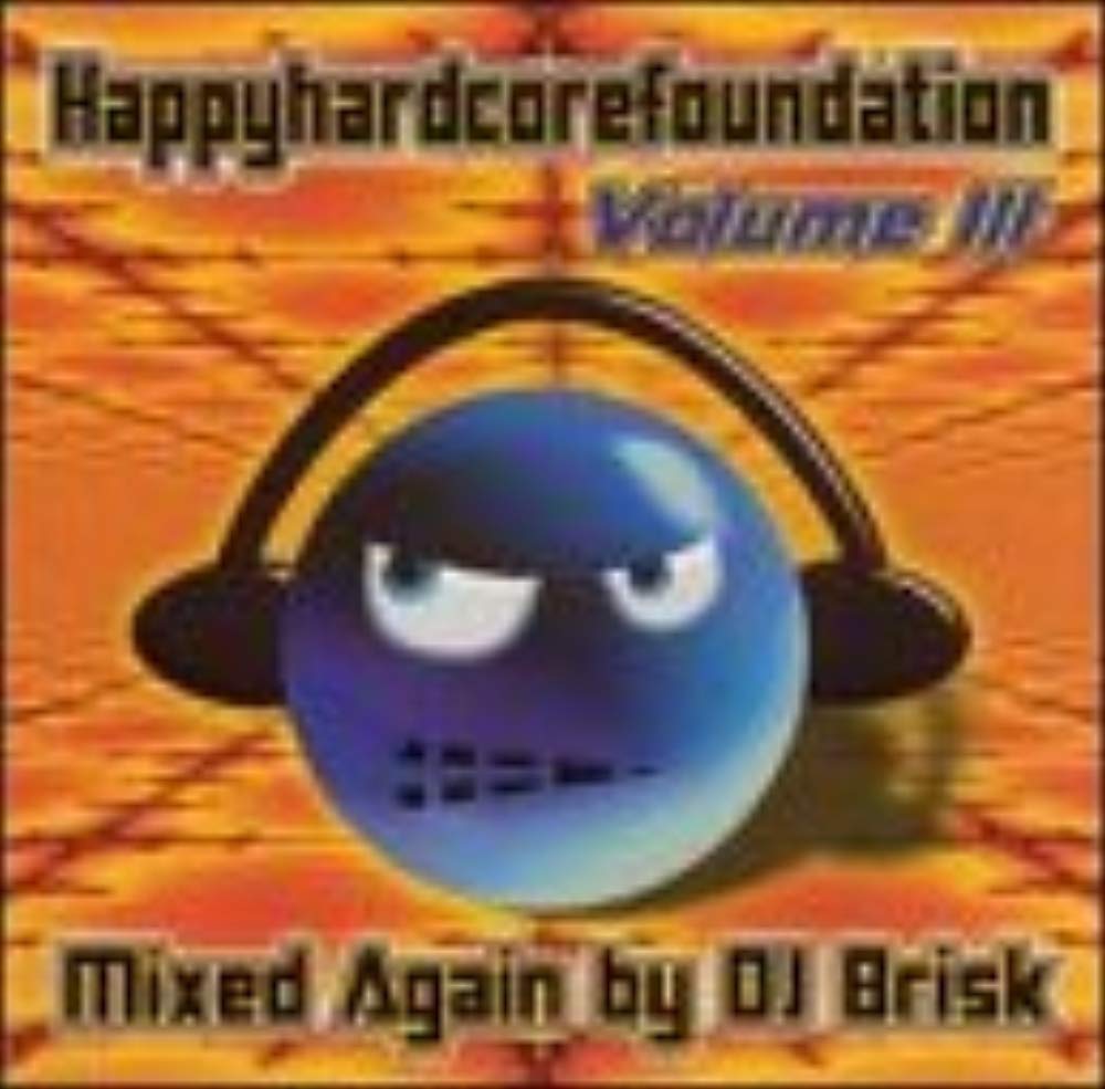 Happyhardcorefoundation 3 [Audio CD]