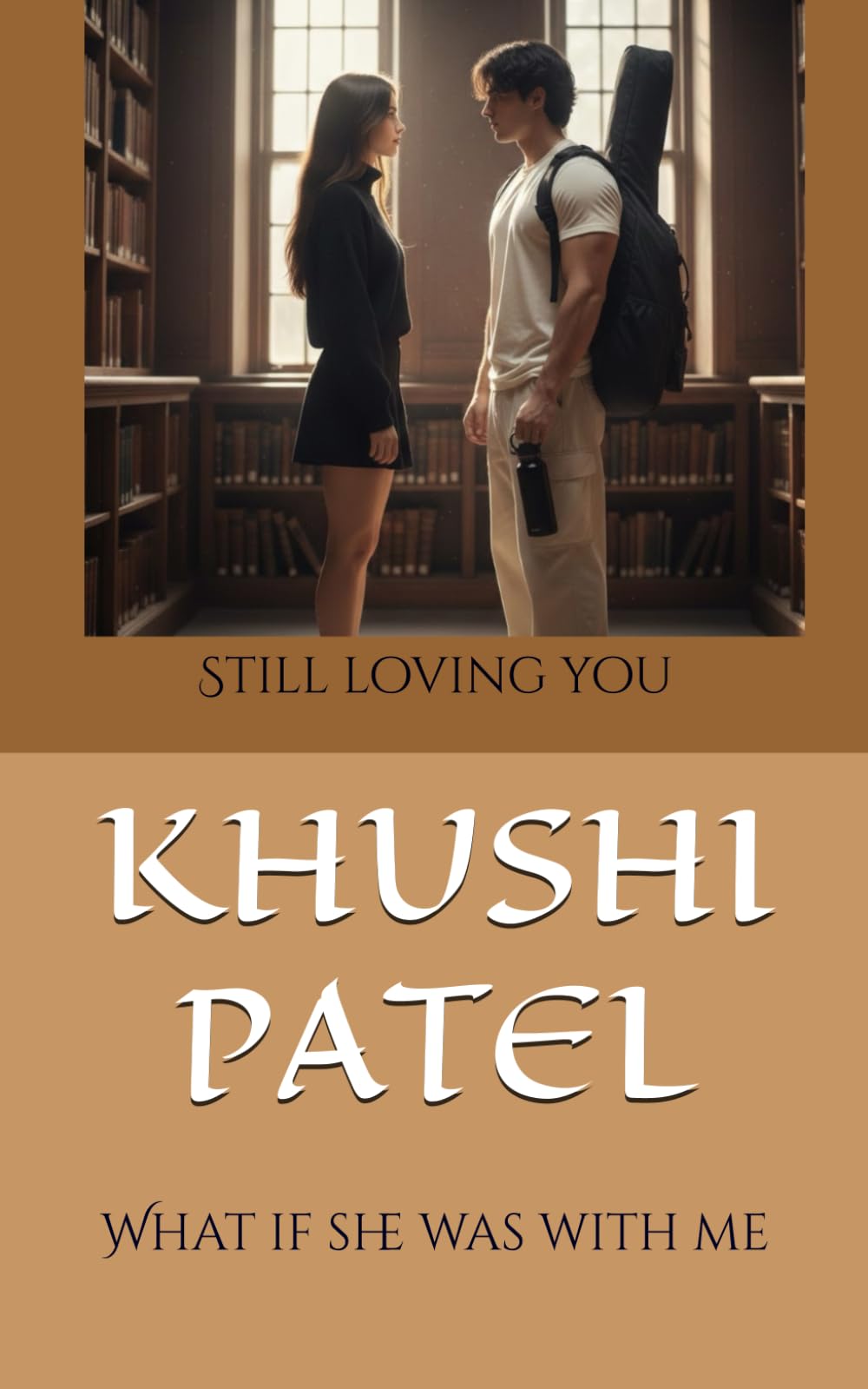 What if she was with me: still loving you