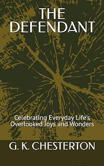 THE DEFENDANT Celebrating Everyday Lifes Overlooked Joys and Wonders