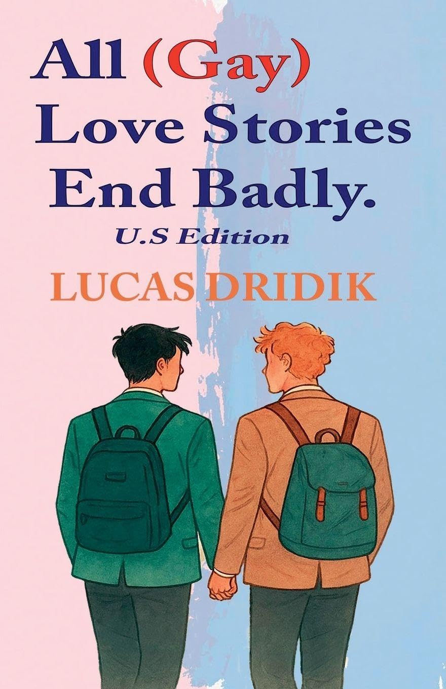 All (Gay) Love Stories End Badly: 1