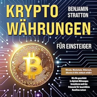 Kryptowährungen für Einsteiger - Bitcoin, Blockchain, Ethereum, Altcoins & ICOs einfach erklärt Titelbild