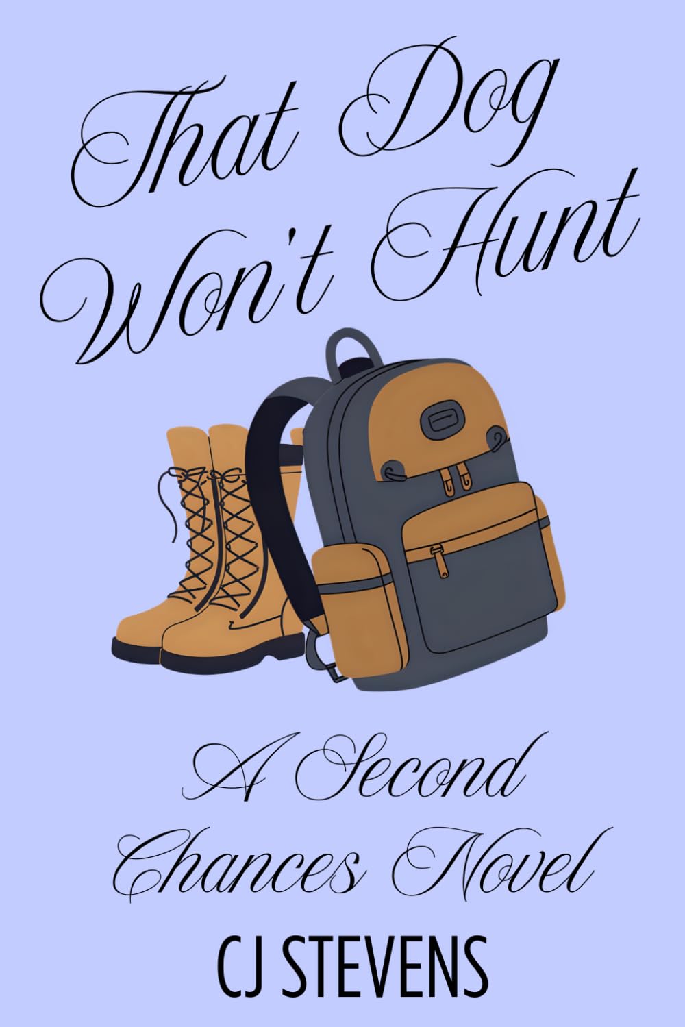 That Dog Won't Hunt: A Second Chances Novel (Second Chances Grasshopper Valley)