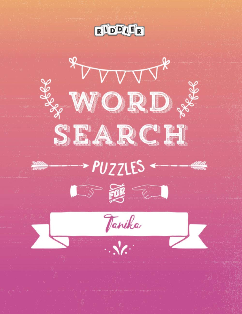 Word Search Puzzles for Tanika