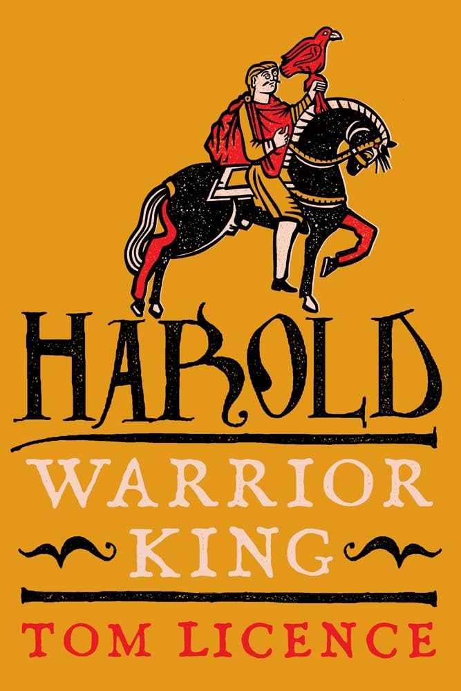 Harold: Warrior King (The English Monarchs Series)