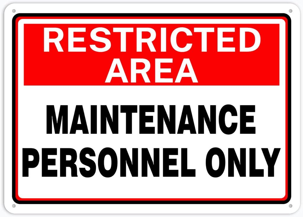 Maintenance Personnel Only Restricted Sign, 12x8inch Rust Free Aluminum Sign