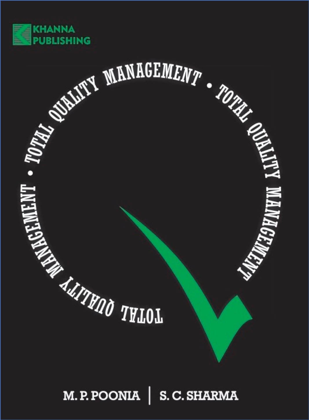 Total Quality Management MP Poonia, S.C. Sharma 9789386173140 Amazon