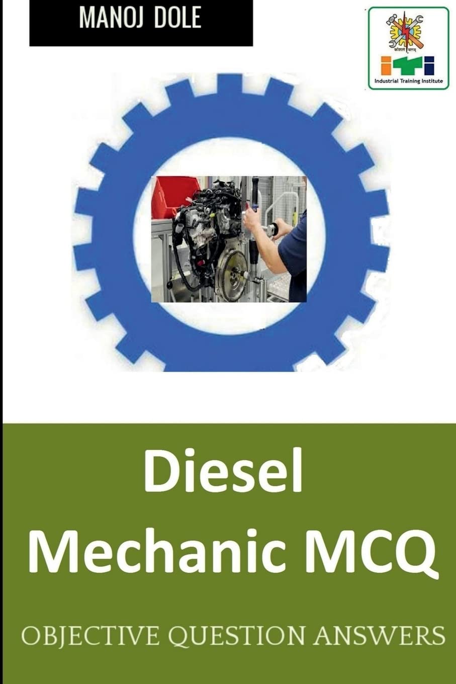 Diesel Mechanic MCQ : Diesel Mechanic MCQ