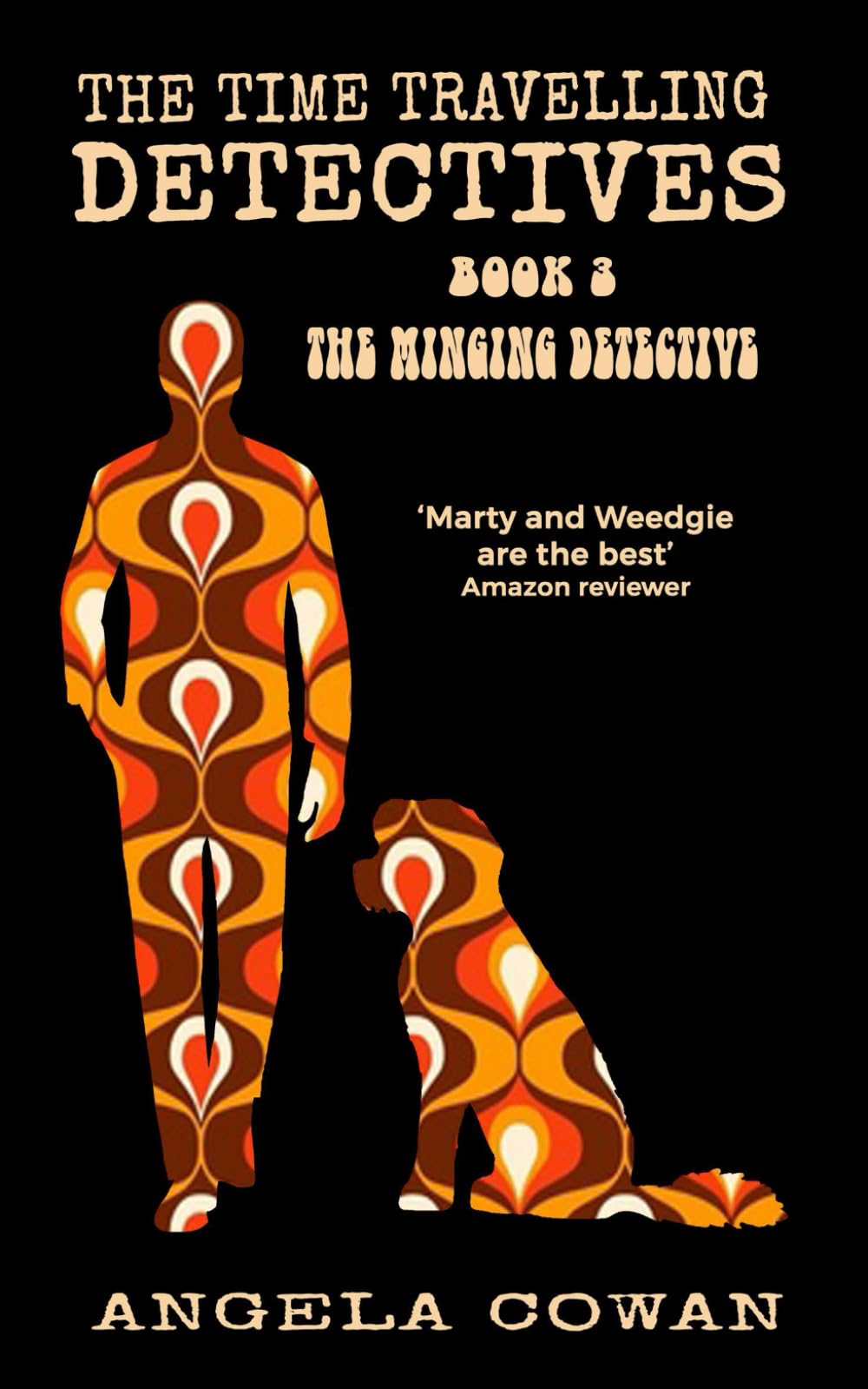 The Minging Detective (The Time Travelling Detectives)