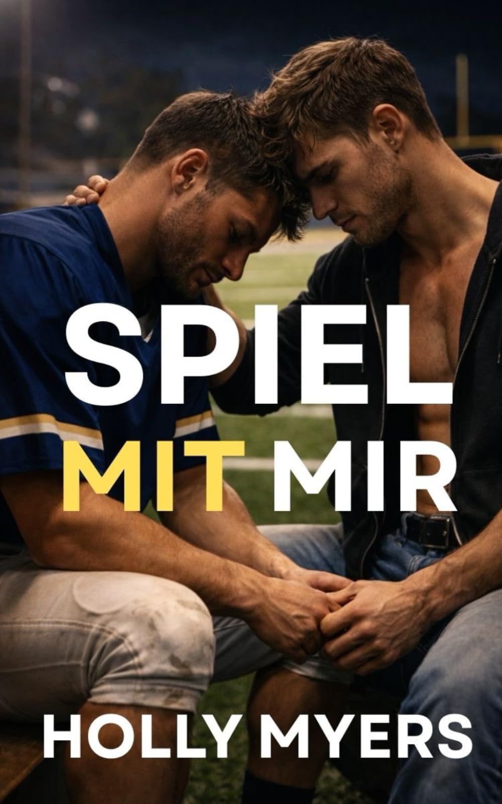 Spiel mit mir: Eine heiße MM-Footballromanze (Heiße Spiele)