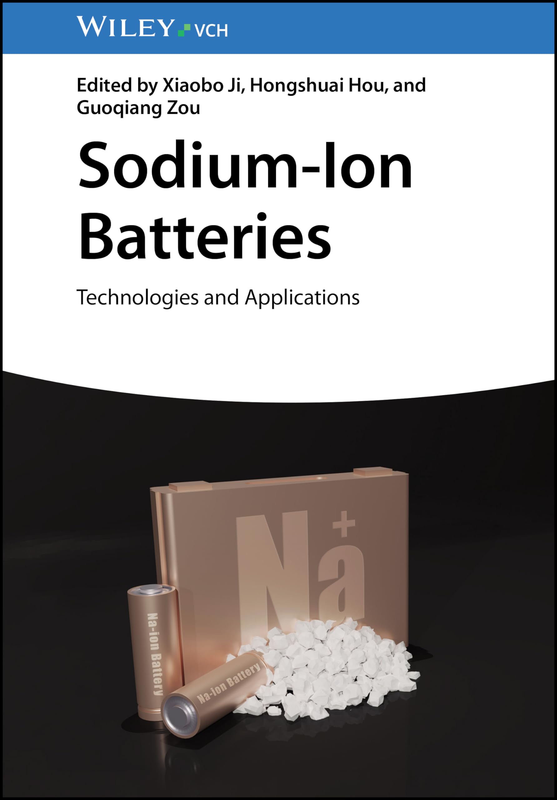 Buy Sodium-Ion Batteries - Technologies and Applications — BookShops.in