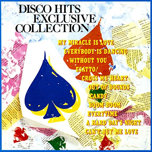 ディスコ・ヒッツ・エクスルーシブ・コレクション ディスコ・ヒッツ・エクスルーシブ・コレクション