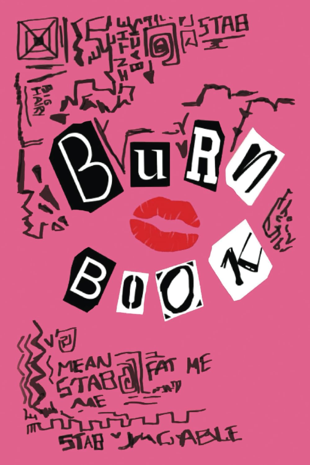 burn the book: Burn Book Mean Girls journal, Its full of secrets! - Blank Notebook/Journal - Mean Girls Notebook