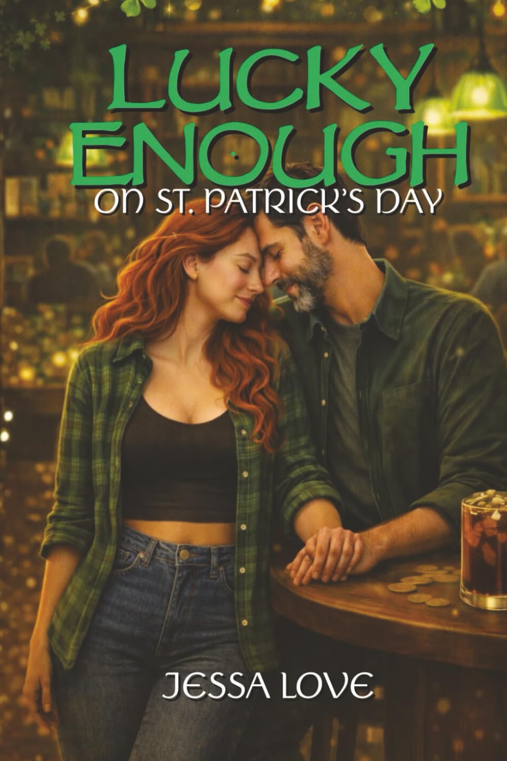 Lucky Enough for St. Patrick's Day: A Small Town Second Chance Workplace Romance (Maplebridge Holiday Romance)