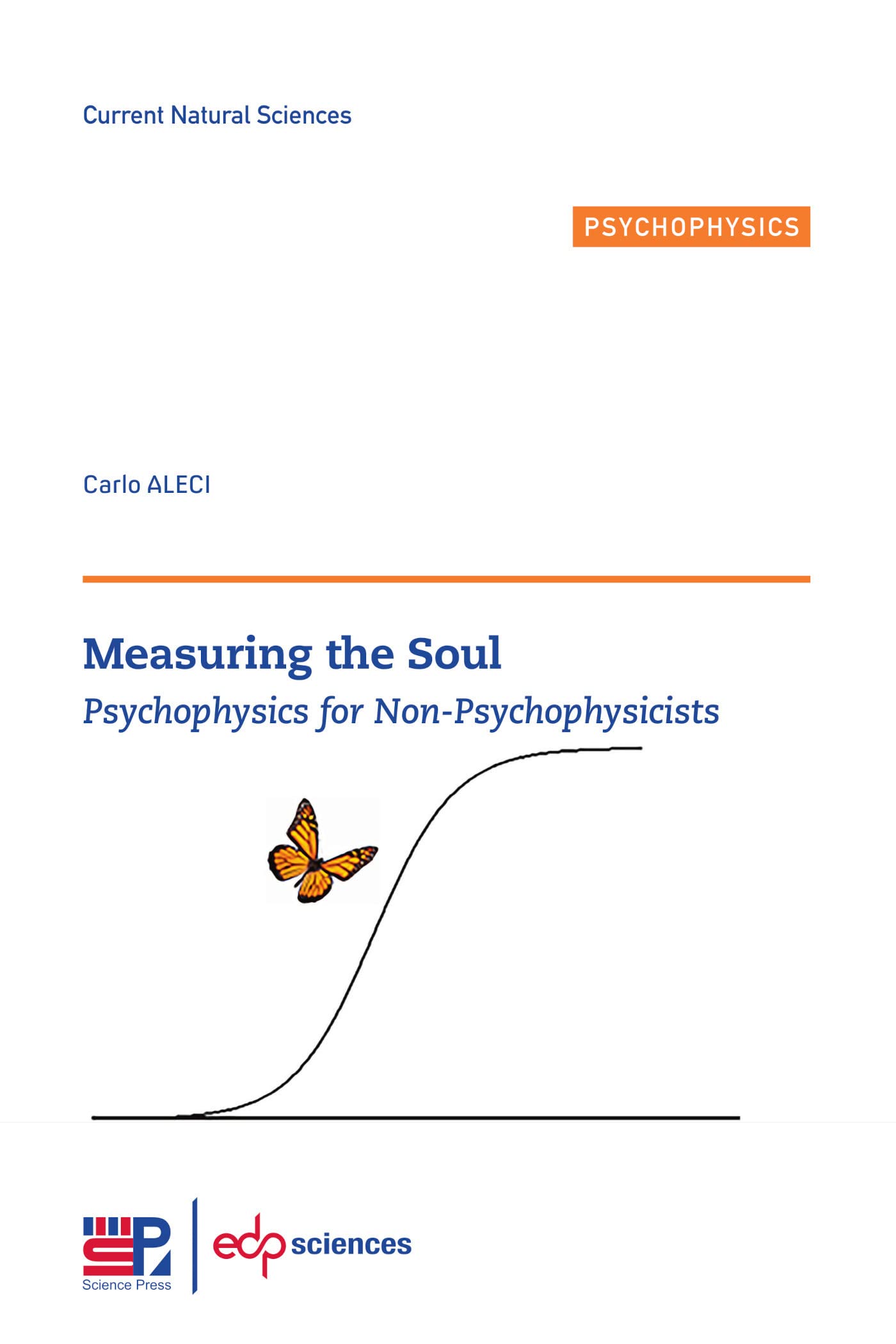 Buy Measuring the Soul: Psychophysics for non-Psychophysicists (Current Natural Sciences) — BookShops.in