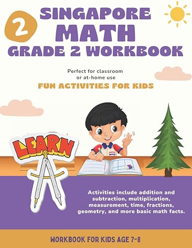 Singapore Math Grade 2: Second Grade Math Workbook ( Activities, Challenges, Brain Games and Word Problems ) - 2nd Grade Math Workbook