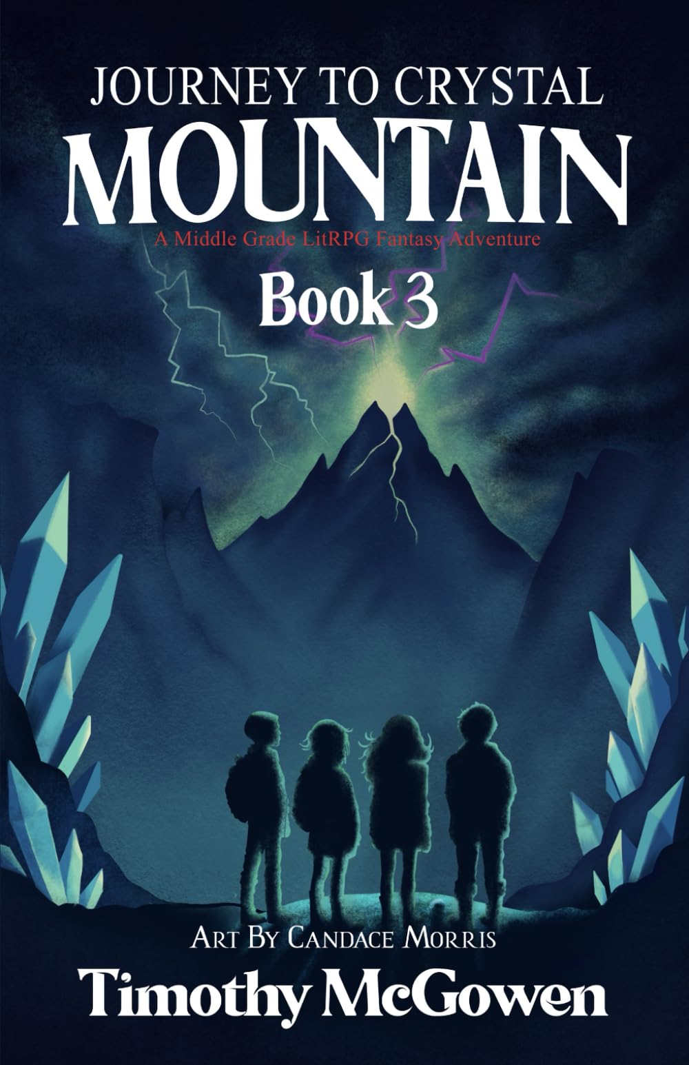 Journey to Crystal Mountain Book 3: A Middle Grade LitRPG Fantasy Adventure (The Crystal Mountain Saga)