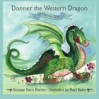 Donner the Western Dragon: A Hero's Tale 1439252041 Book Cover