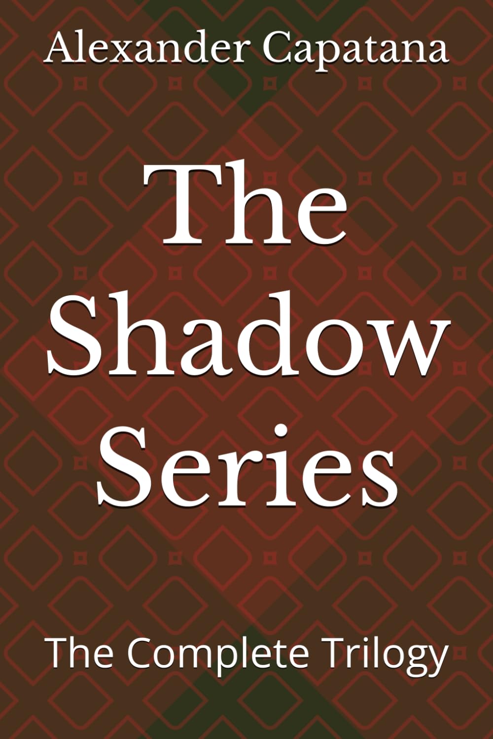 The Shadow Series: The Complete Trilogy: 4