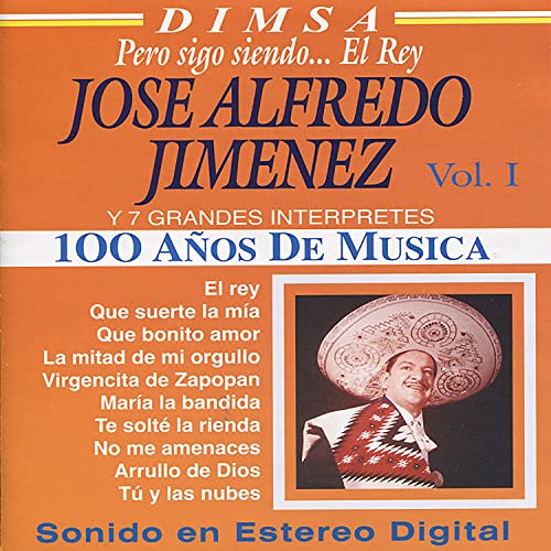 Jose Alfredo Jimenez y 7 Grandes Interpretes, Vol. I von José Alfredo Jiménez bei Amazon Music