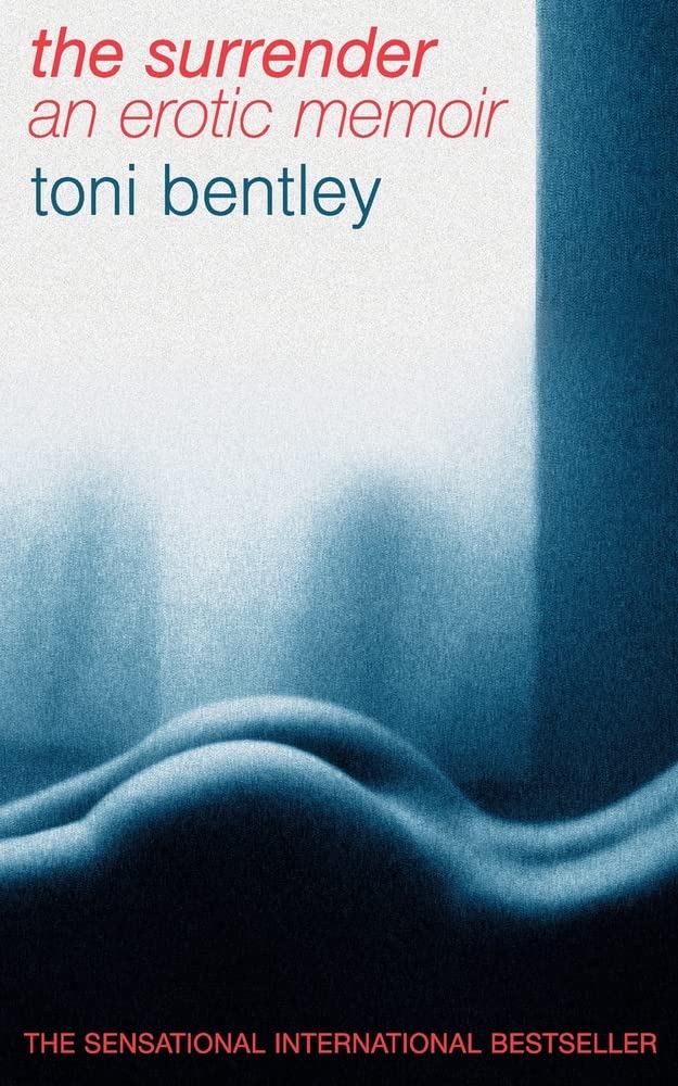THE SURRENDER: A Daring and Intimate Memoir of Erotic Obsession and the Sublime