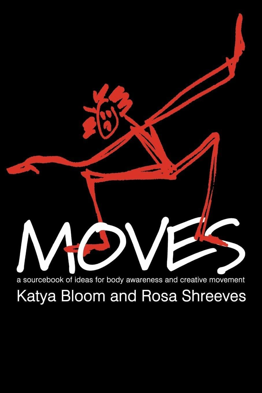 Moves by Katya Bloom, Rosa Shreeves - 9789057021336