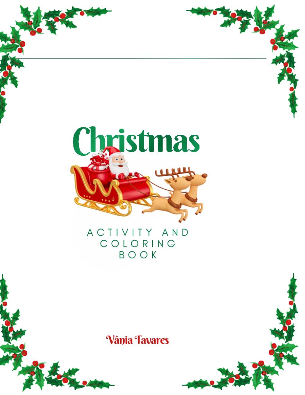 Christmas Activity and Coloring Book: Coloring Book
