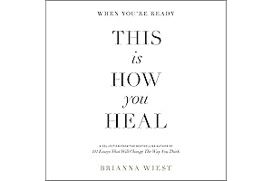 When You're Ready, This Is How You Heal