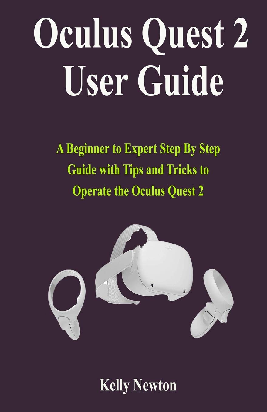 Oculus Quest User Guide A Beginner To Expert Step Desertcart