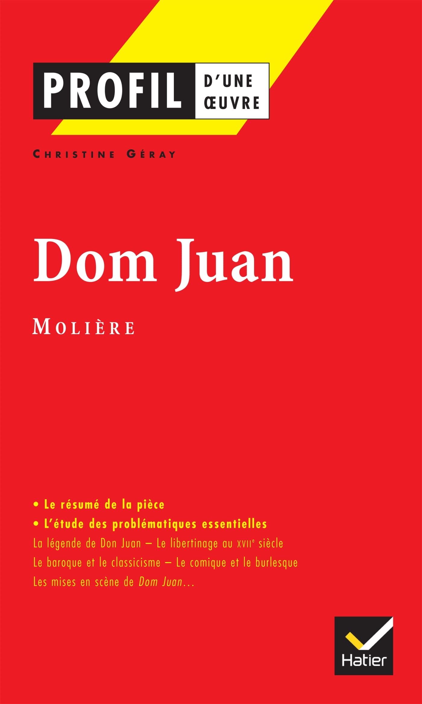 Profil d'une oeuvre: Dom Juan: Analyse littéraire de l'oeuvre (Profil (49))