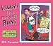 Laugh 'til the Mascara Runs 2016 Boxed/Daily Calendar