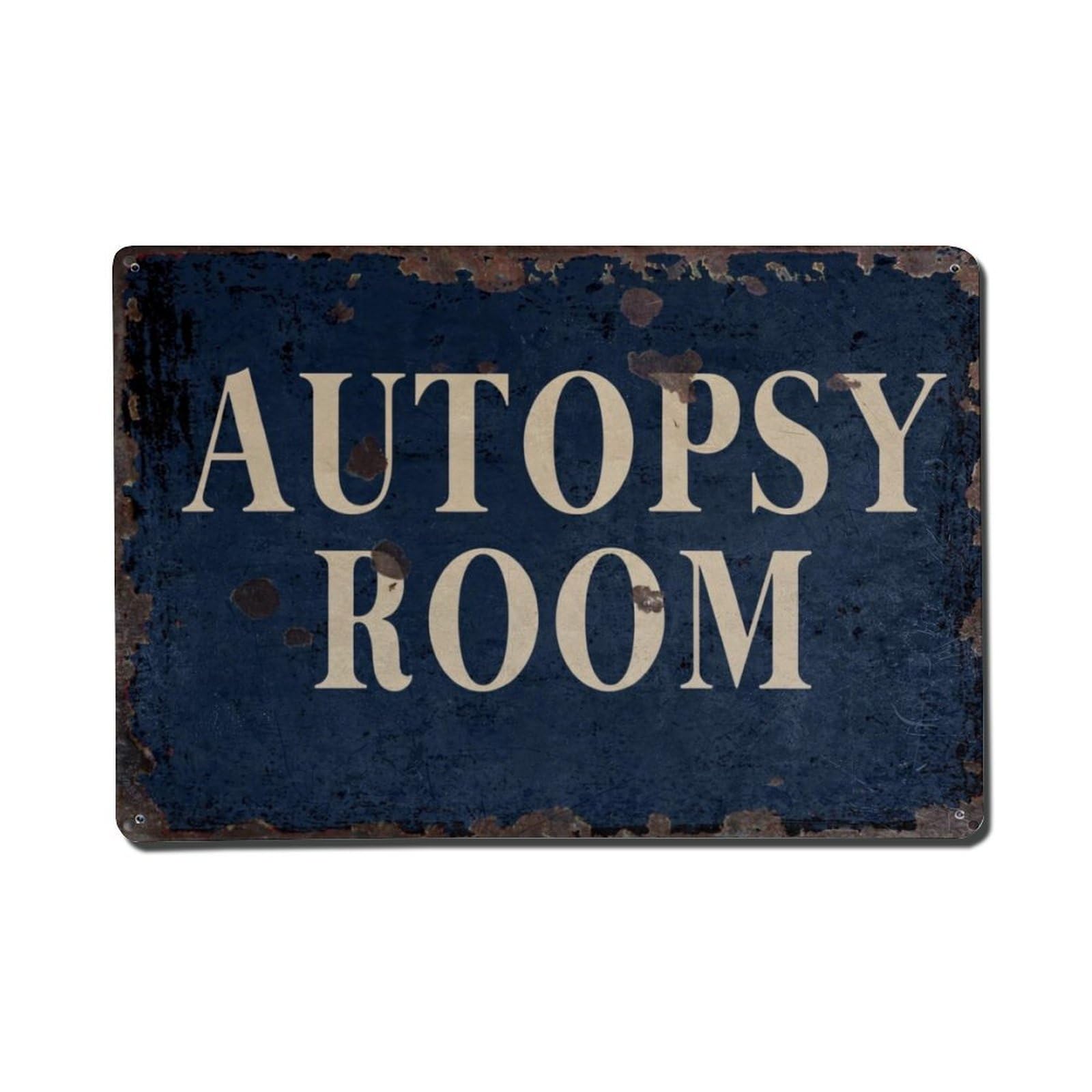Autopsy Room Sign Pattern Print Tin Sign Metal Poster Vintage Metal Signs for Home Man Cave Bar Cafe Kitchen laundry room Wall Decorations Gift 8x12Inch