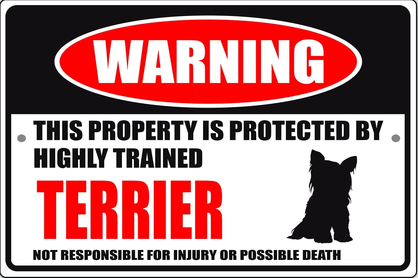 Warning This Property Is Protected By Highly Trained Terrier Metal Sign