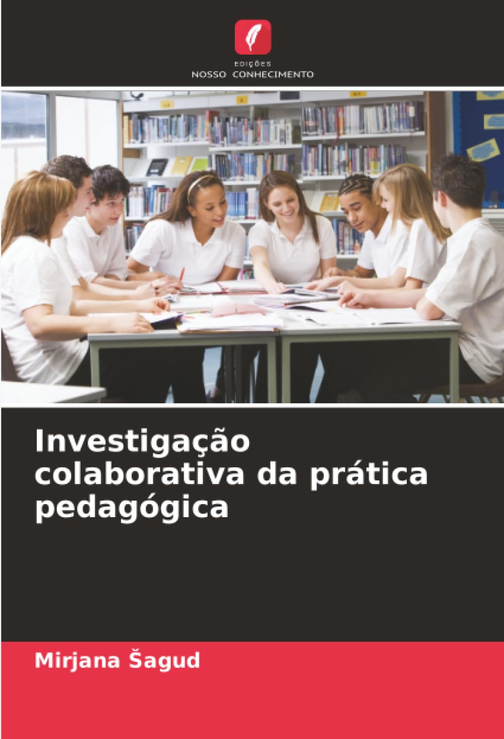 Investigação colaborativa da prática pedagógica