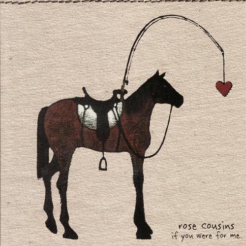 If You Were for Me [Audio CD] Rose Cousins