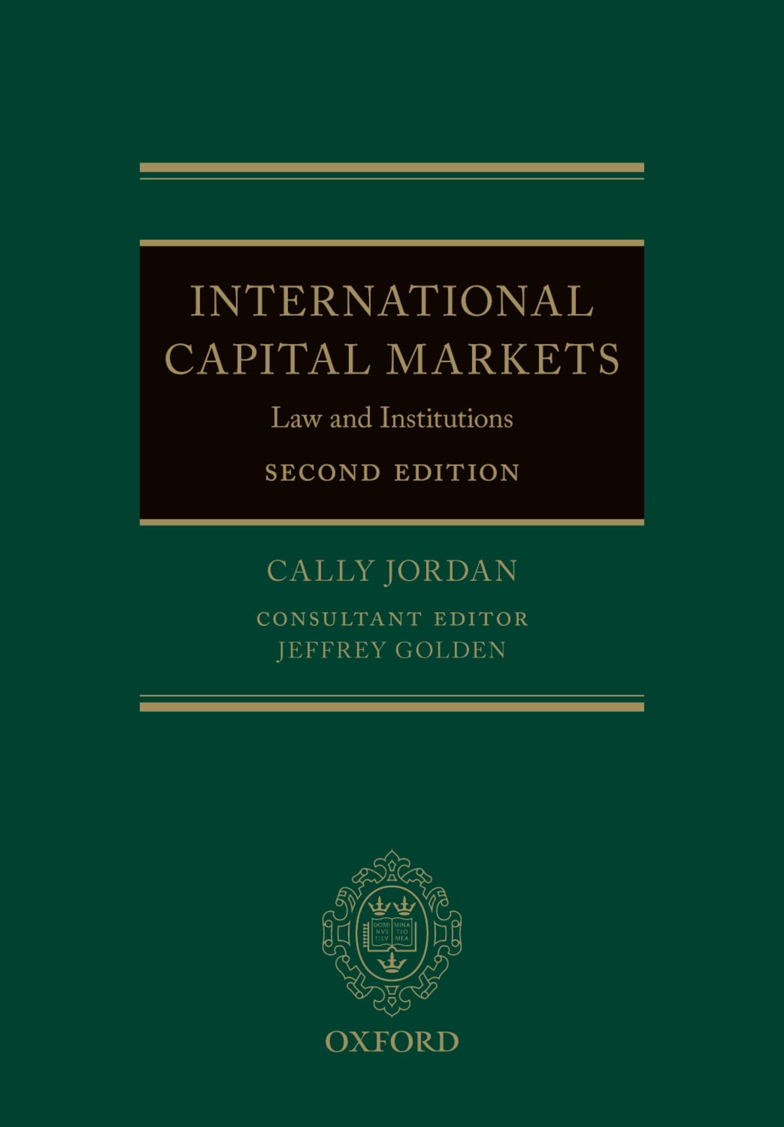 INTERNATIONAL CAPITAL MARKETS: LAW & INSTITUTIONS
