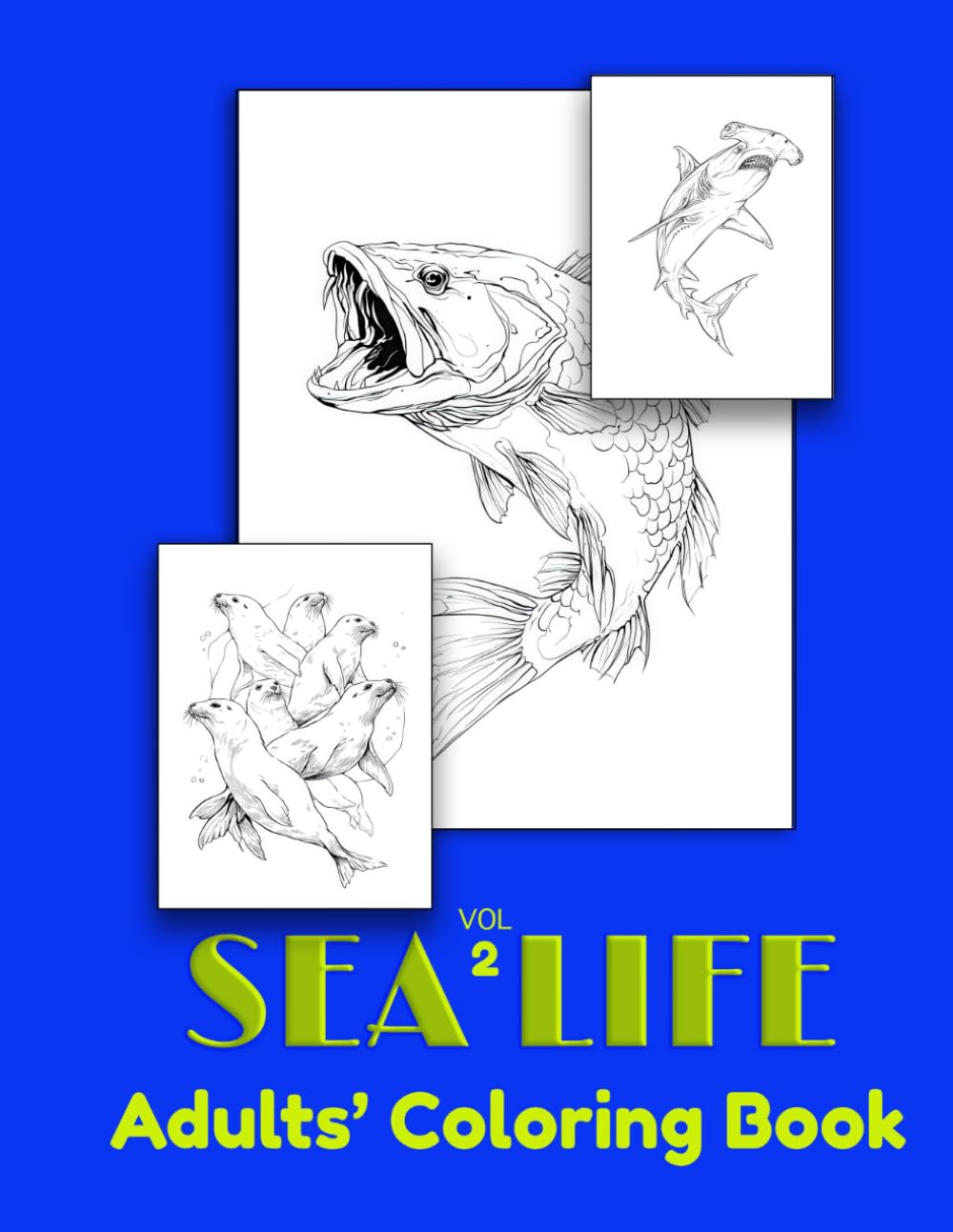 SEA LIFE VOL 2: ADULTS' COLORING BOOK